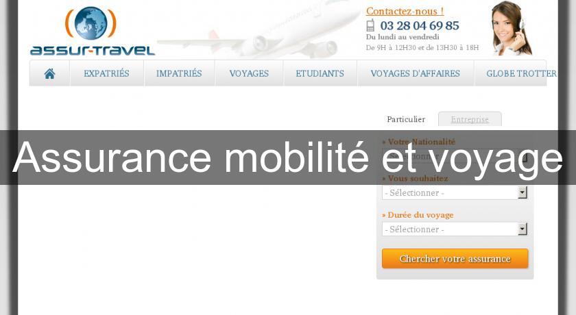 Assurance mobilité et voyage Assurance mobilité et voyage