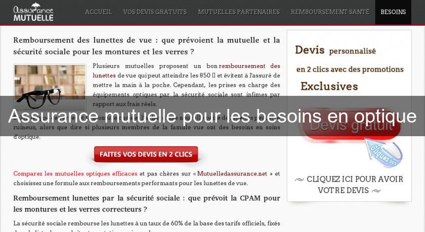 Assurance mutuelle pour les besoins en optique Assurance mutuelle pour les besoins en optique