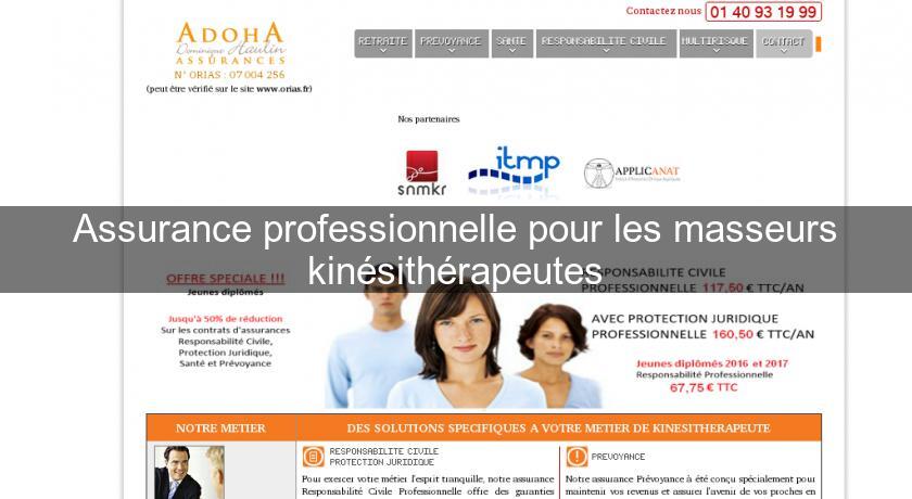 Assurance professionnelle pour les masseurs kinésithérapeutes Assurance professionnelle pour les masseurs kinésithérapeutes