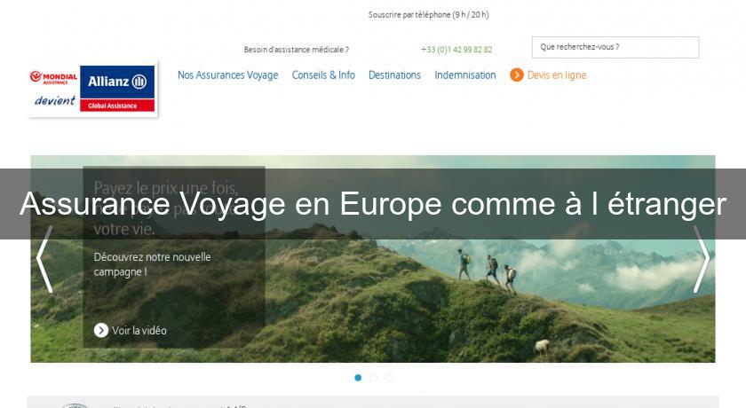 Assurance Voyage en Europe comme à l'étranger Assurance Voyage en Europe comme à l'étranger