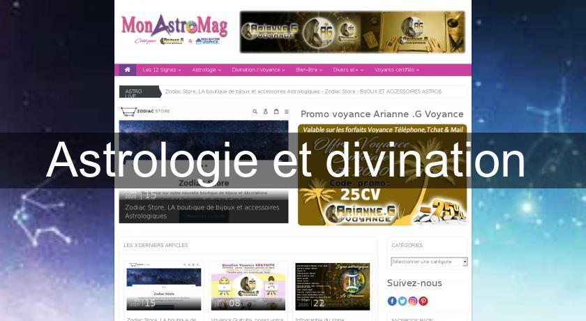 Astrologie et divination Astrologie et divination