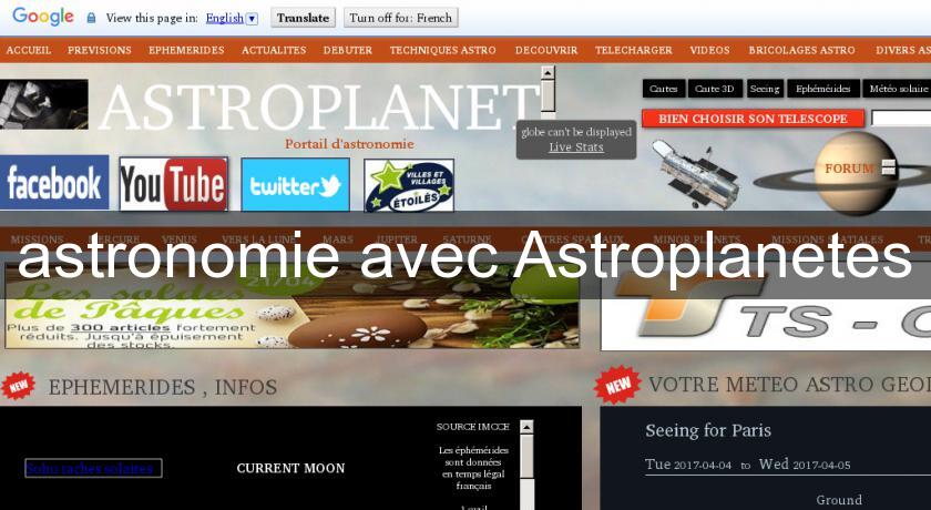 astronomie avec Astroplanetes astronomie avec Astroplanetes