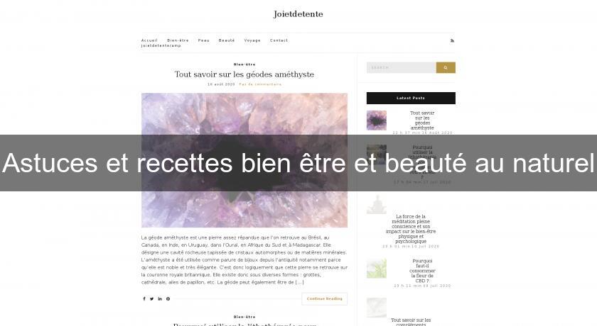 Astuces et recettes bien être et beauté au naturel Astuces et recettes bien être et beauté au naturel