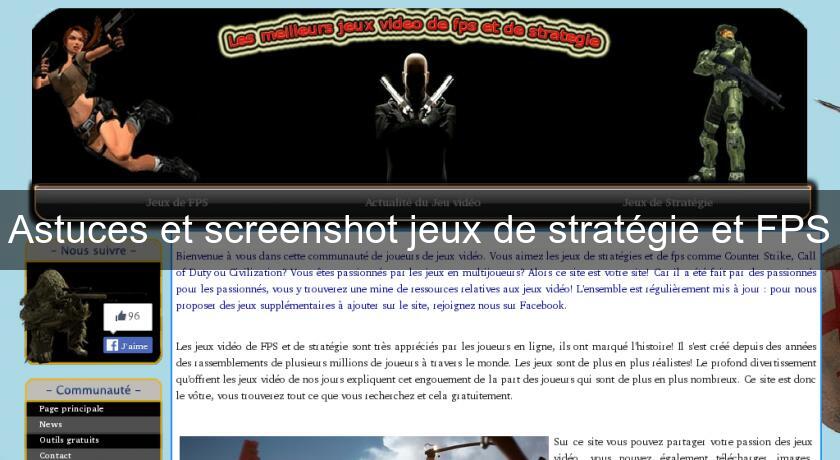 Astuces et screenshot jeux de stratégie et FPS