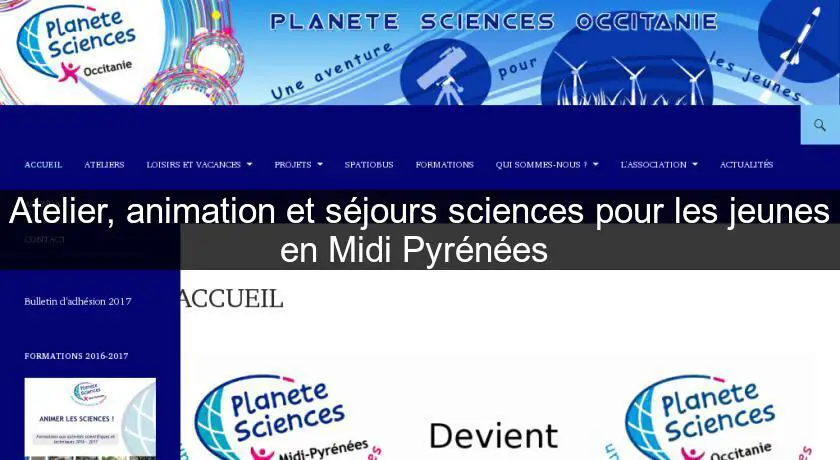 Atelier, animation et séjours sciences pour les jeunes en Midi Pyrénées 