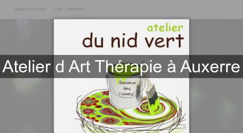 Atelier d'Art Thérapie à Auxerre Atelier d'Art Thérapie à Auxerre