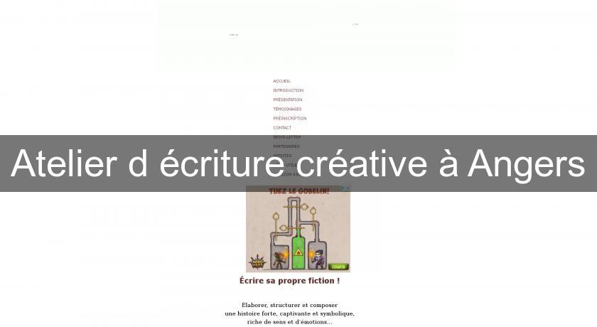 Atelier d'écriture créative à Angers Atelier d'écriture créative à Angers