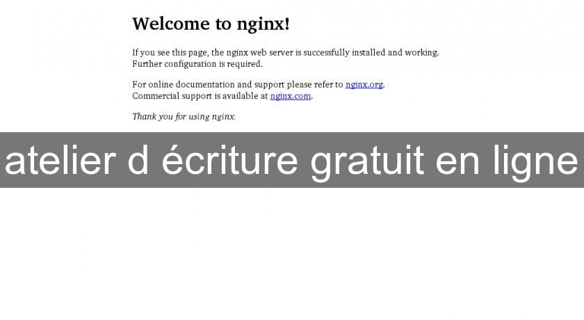 atelier d'écriture gratuit en ligne atelier d'écriture gratuit en ligne