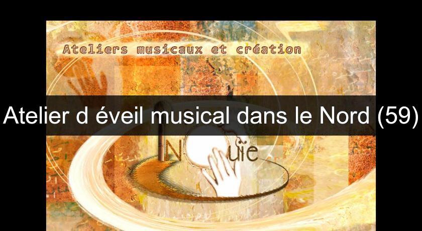 Atelier d'éveil musical dans le Nord (59)