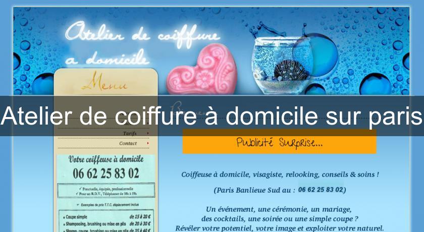 Atelier de coiffure à domicile sur paris Atelier de coiffure à domicile sur paris