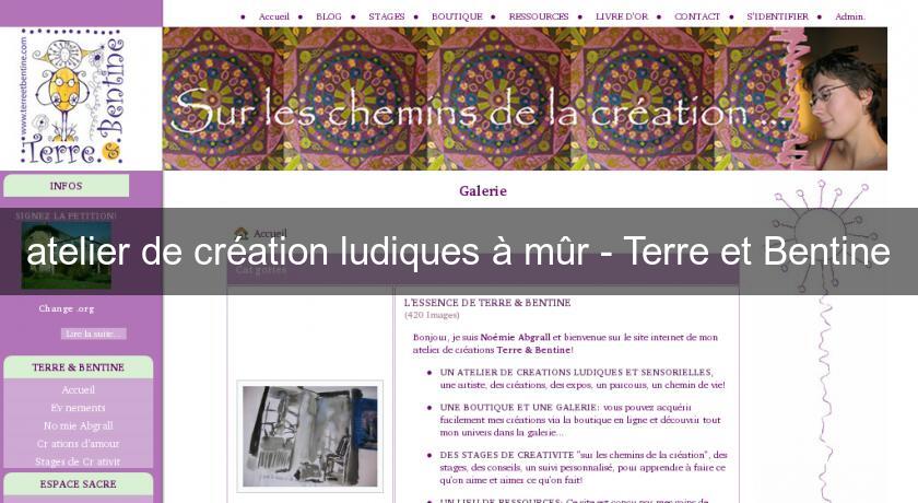 atelier de création ludiques à mûr - Terre et Bentine