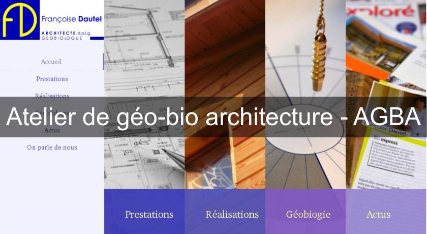 Atelier de géo-bio architecture - AGBA Atelier de géo-bio architecture - AGBA
