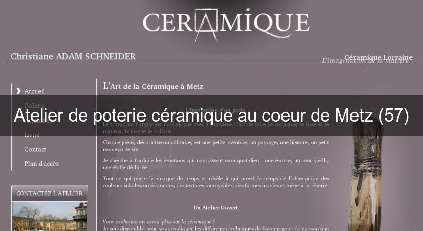 Atelier de poterie céramique au coeur de Metz (57) Atelier de poterie céramique au coeur de Metz (57)