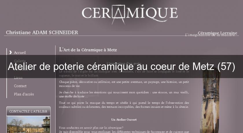 Atelier de poterie céramique au coeur de Metz (57)