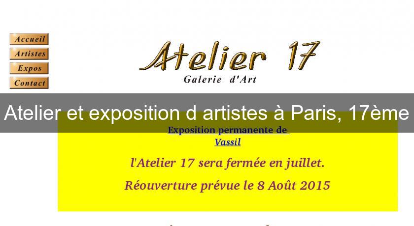 Atelier et exposition d'artistes à Paris, 17ème