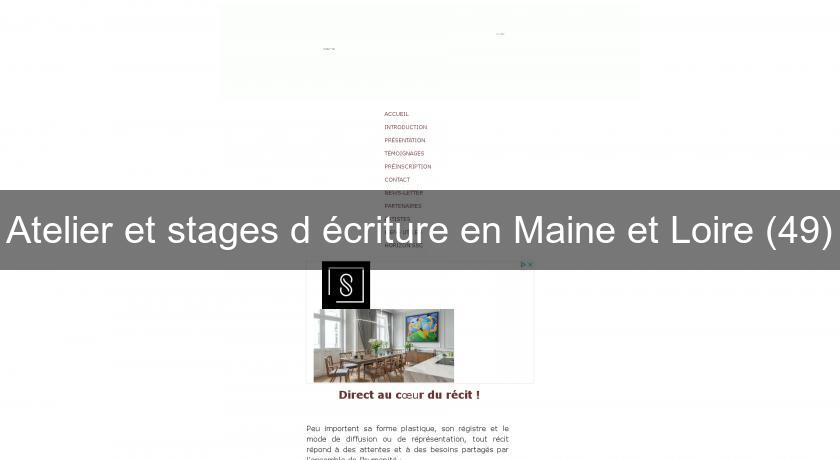 Atelier et stages d'écriture en Maine et Loire (49) Atelier et stages d'écriture en Maine et Loire (49)
