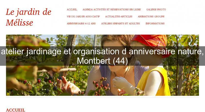 atelier jardinage et organisation d'anniversaire nature, Montbert (44)