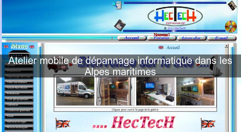 Atelier mobile de dépannage informatique dans les Alpes maritimes Atelier mobile de dépannage informatique dans les Alpes maritimes