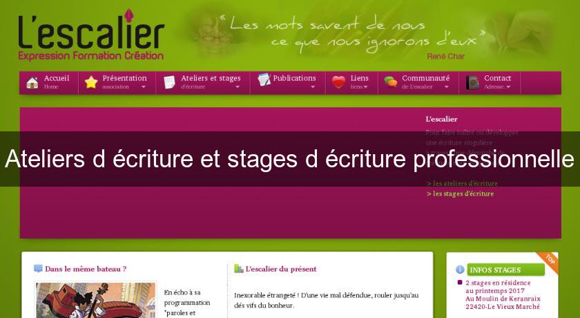 Ateliers d'écriture et stages d'écriture professionnelle Ateliers d'écriture et stages d'écriture professionnelle