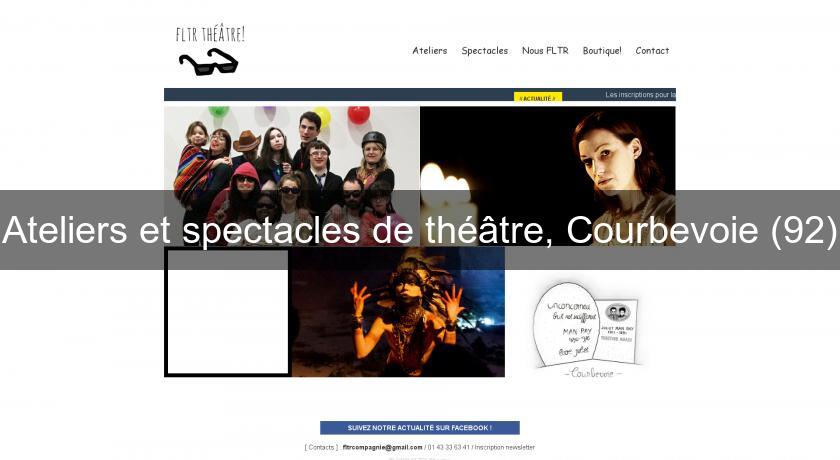 Ateliers et spectacles de théâtre, Courbevoie (92)