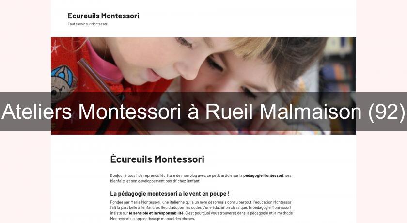 Ateliers Montessori à Rueil Malmaison (92) Ateliers Montessori à Rueil Malmaison (92)