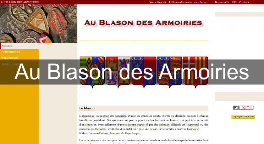 Au Blason des Armoiries Au Blason des Armoiries