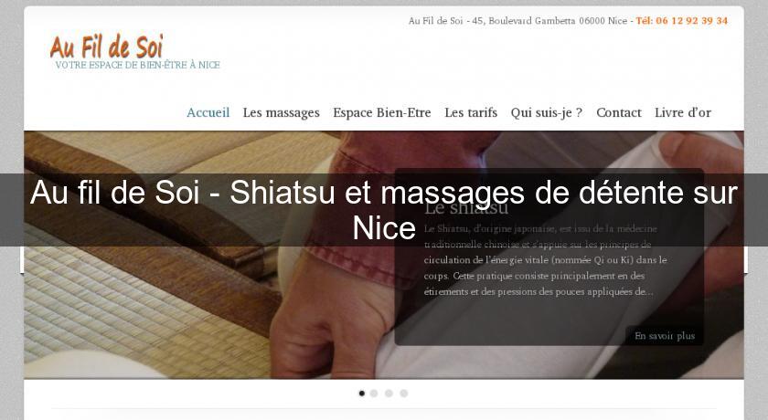 Au fil de Soi - Shiatsu et massages de détente sur Nice Au fil de Soi - Shiatsu et massages de détente sur Nice
