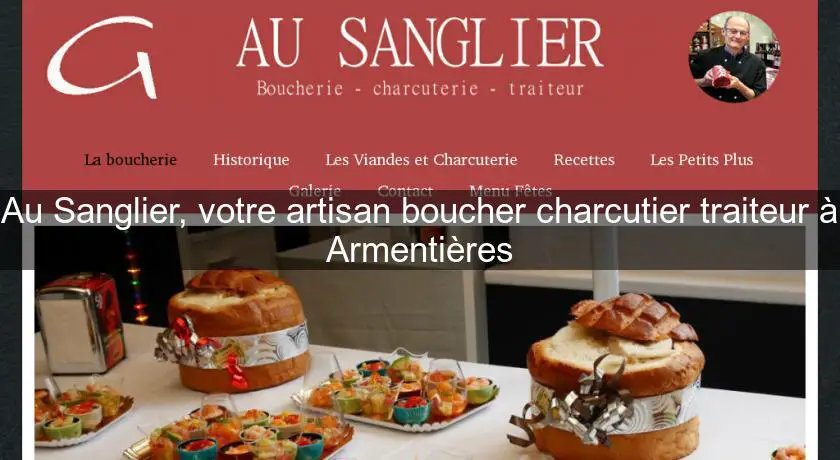 Au Sanglier, votre artisan boucher charcutier traiteur à Armentières