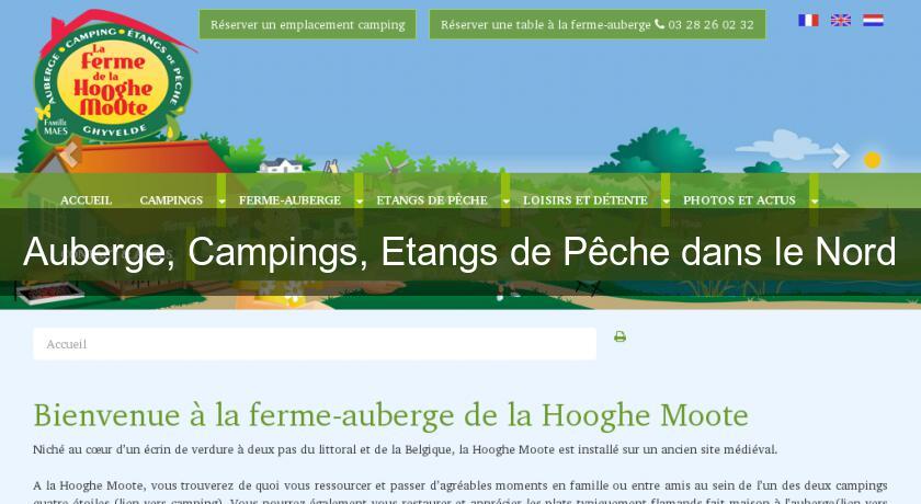Auberge, Campings, Etangs de Pêche dans le Nord Auberge, Campings, Etangs de Pêche dans le Nord
