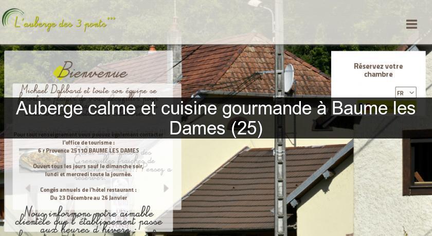 Auberge calme et cuisine gourmande à Baume les Dames (25) Auberge calme et cuisine gourmande à Baume les Dames (25)