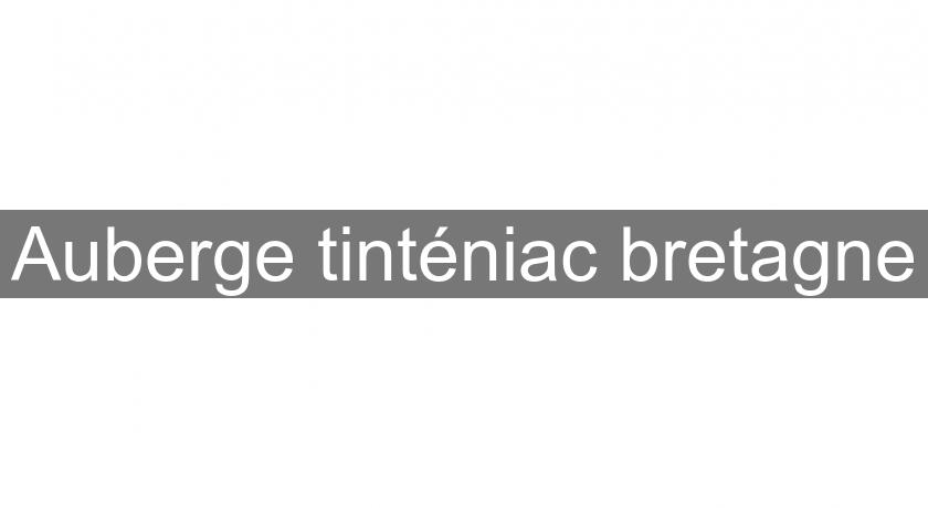 Auberge tinténiac bretagne Auberge tinténiac bretagne
