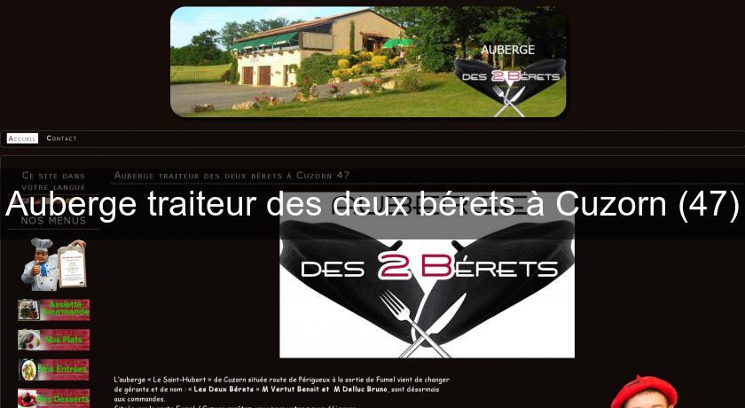 Auberge traiteur des deux bérets à Cuzorn (47)