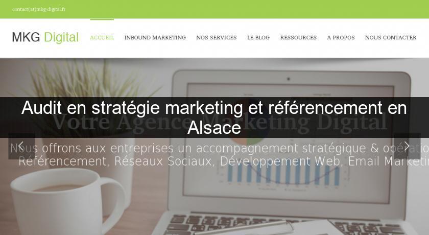 Audit en stratégie marketing et référencement en Alsace Audit en stratégie marketing et référencement en Alsace