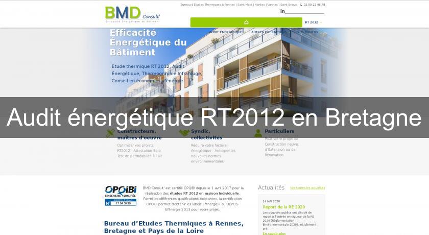 Audit énergétique RT2012 en Bretagne Audit énergétique RT2012 en Bretagne