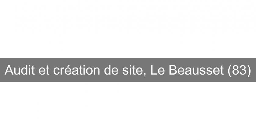 Audit et création de site, Le Beausset (83)