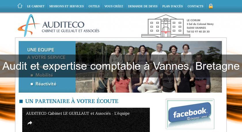Audit et expertise comptable à Vannes, Bretagne Audit et expertise comptable à Vannes, Bretagne