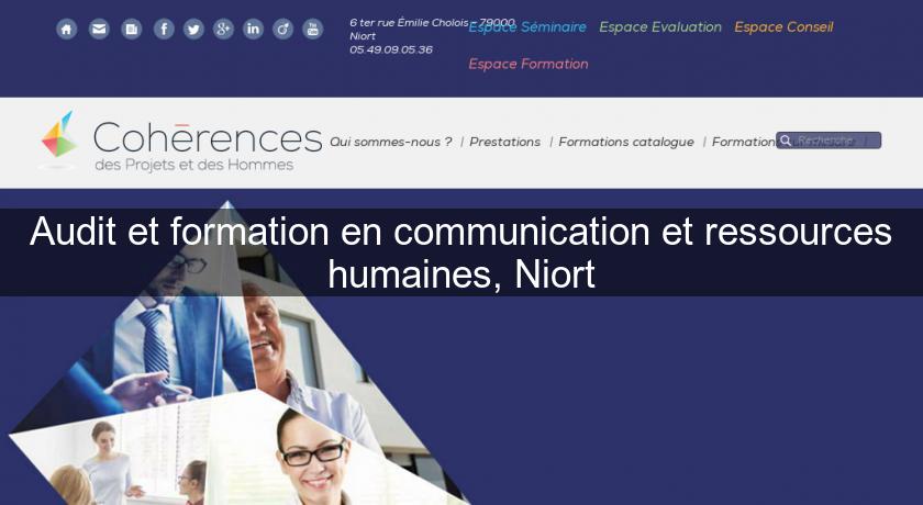 Audit et formation en communication et ressources humaines, Niort Audit et formation en communication et ressources humaines, Niort
