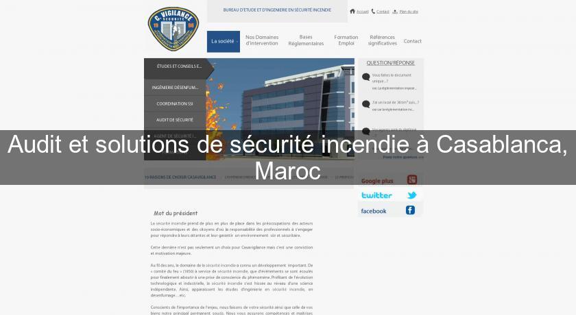 Audit et solutions de sécurité incendie à Casablanca, Maroc Audit et solutions de sécurité incendie à Casablanca, Maroc