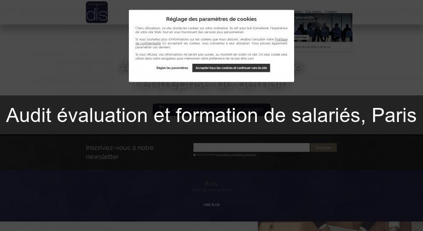 Audit évaluation et formation de salariés, Paris Audit évaluation et formation de salariés, Paris