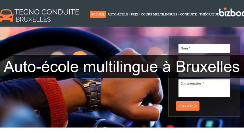 Auto-école multilingue à Bruxelles Auto-école multilingue à Bruxelles
