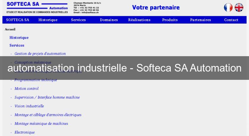 automatisation industrielle - Softeca SA Automation automatisation industrielle - Softeca SA Automation