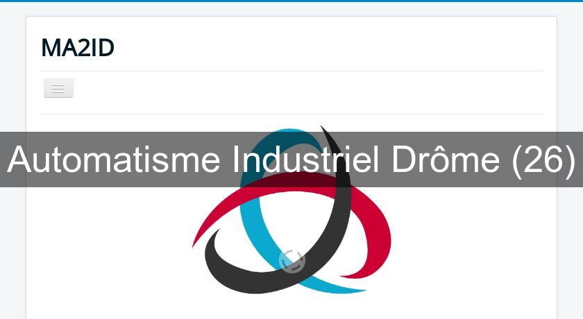Automatisme Industriel Drôme (26) Automatisme Industriel Drôme (26)
