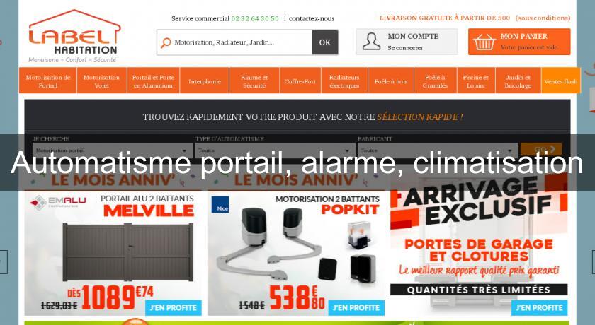Automatisme portail, alarme, climatisation Automatisme portail, alarme, climatisation