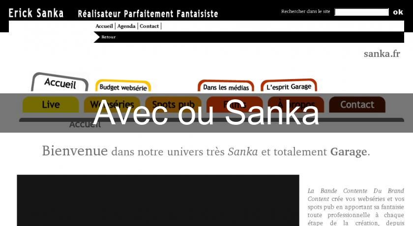 Avec ou Sanka Avec ou Sanka