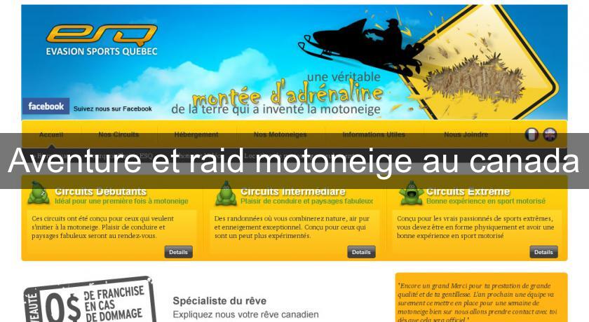Aventure et raid motoneige au canada Aventure et raid motoneige au canada