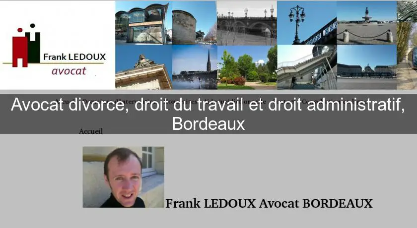 Avocat divorce, droit du travail et droit administratif, Bordeaux