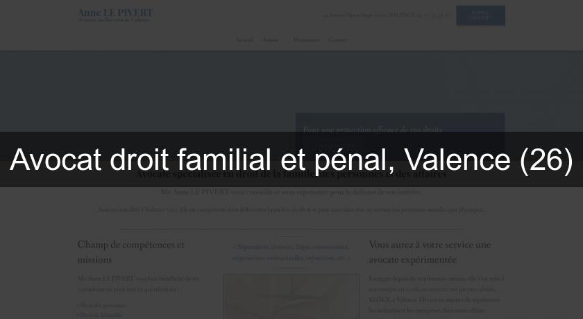 Avocat droit familial et pénal, Valence (26) Avocat droit familial et pénal, Valence (26)