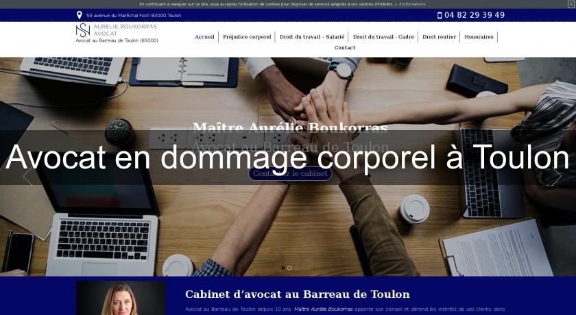 Avocat en dommage corporel à Toulon Avocat en dommage corporel à Toulon