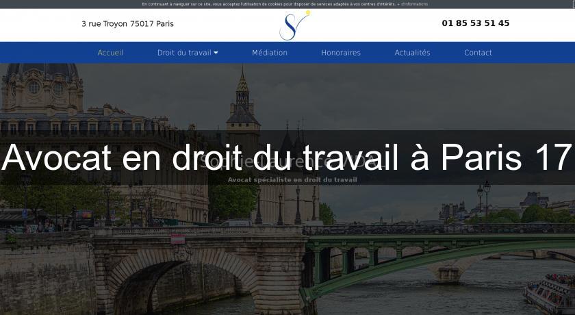 Avocat en droit du travail à Paris 17 Avocat en droit du travail à Paris 17