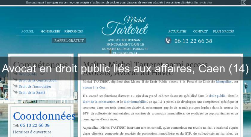 Avocat en droit public liés aux affaires, Caen (14)